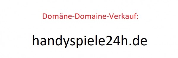 handyspiele24h.de Verkauf Domaineverkauf Domäneverkauf For Sale