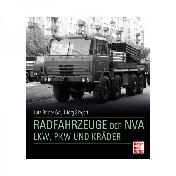 Radfahrzeuge der NVA LKW, PKW und Kräder