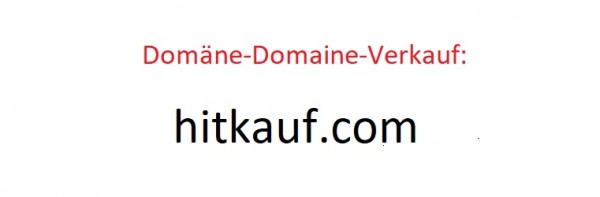 hitkauf.com Verkauf Domaineverkauf Domäneverkauf For Sale